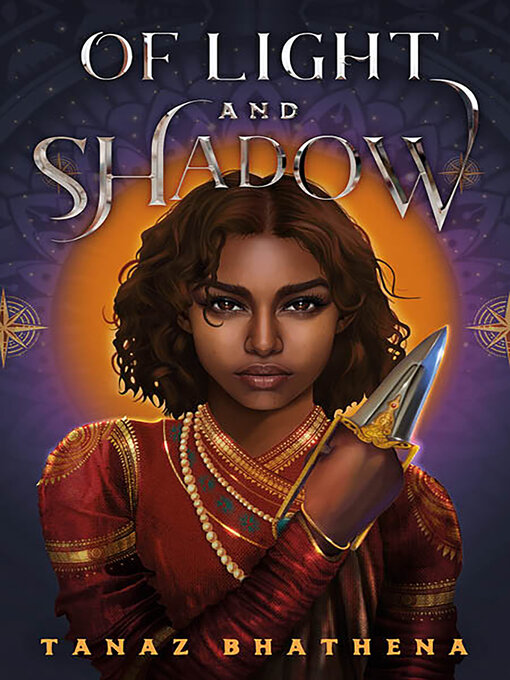 Title details for Of Light and Shadow by Tanaz Bhathena - Available